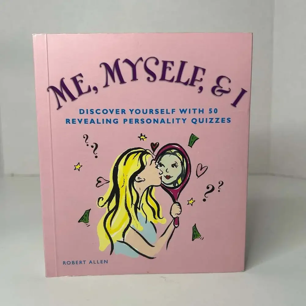 Me, Myself, & I: Discover Yourself with 50 Revealing Personality Quizzes